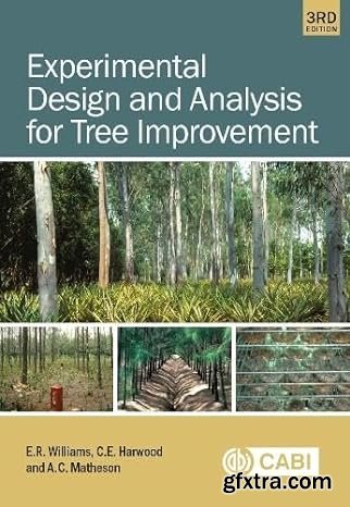 Experimental Design and Analysis for Tree Improvement, 3rd Edition