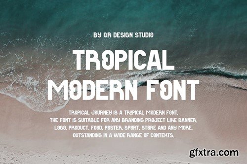 Tropical Journey - Modern Display Font GJH88T2