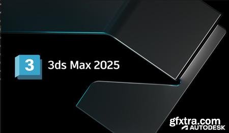 Autodesk 3DS MAX 2025.1