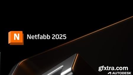 Autodesk Netfabb Ultimate 2025 R1