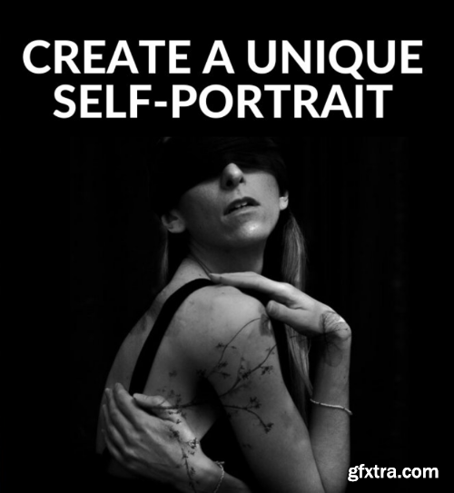 Fine Art Photography: How to Create a Unique Self Portrait