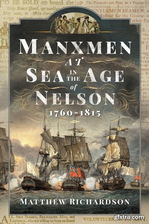 Manxmen at Sea in the Age of Nelson, 1760-181