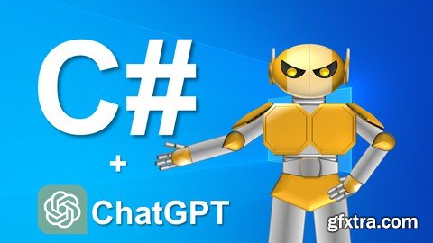 Learn C# Basics by Building Your Own Bot (ChatGPT enabled)