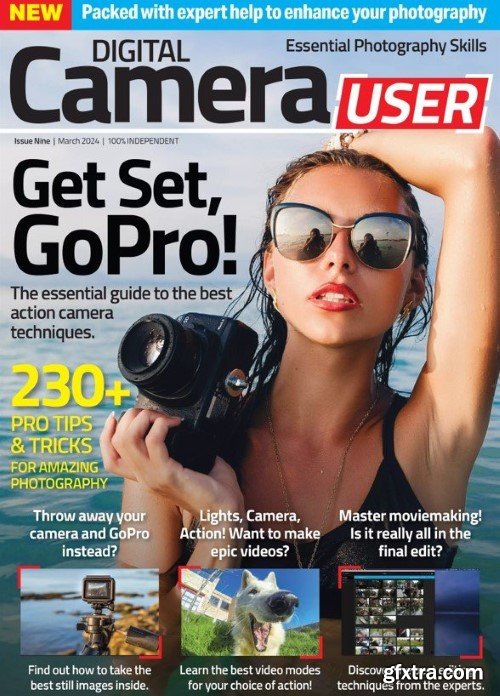 Digital Camera User Magazine - Issue 9, 2024