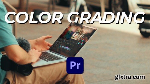 Into to Color Correction & Grading in Premiere Pro