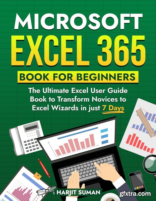 Microsoft Excel 365 Book for Beginners by Harjit Suman