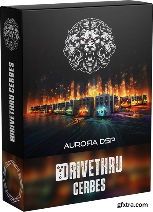 Aurora DSP DriveThru Cerbes v1.0.2