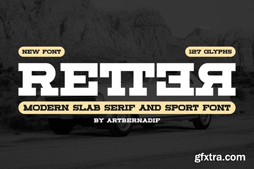 Retter - Modern Slab Serif And Sport Font C8QWF8K