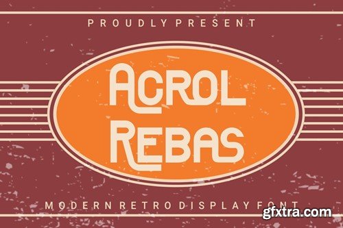 AcrolRebas - Modern Retro Display Font 96M6KDY