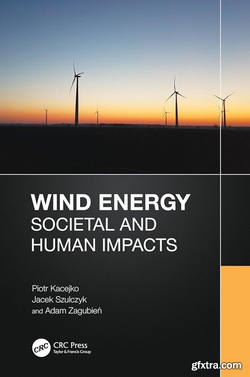 Wind Energy: Societal and Human Impacts