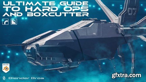 Blender Bros - The ULTIMATE Guide to Hard Ops and Boxcutter