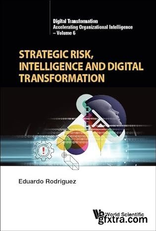 Strategic Risk, Intelligence and Digital Transformation