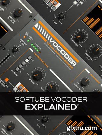 Groove3 Softube Vocoder Explained