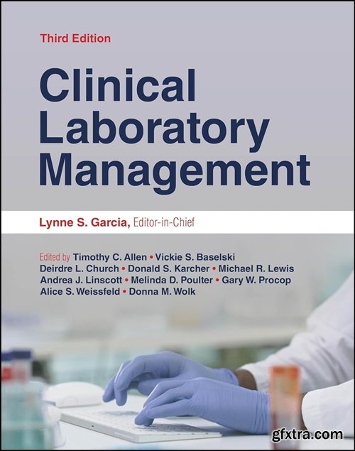 Clinical Laboratory Management, 3rd Edition