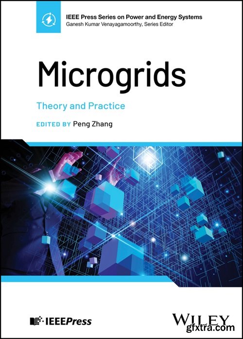 Microgrids: Theory and Practice