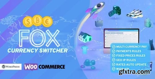 CodeCanyon - FOX - WooCommerce Currency Switcher Professional - Multi Currency [WOOCS] v2.4.1.9 - 8085217 - Nulled