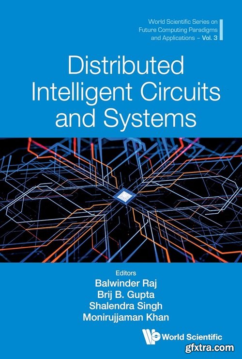 Distributed Intelligent Circuits and Systems