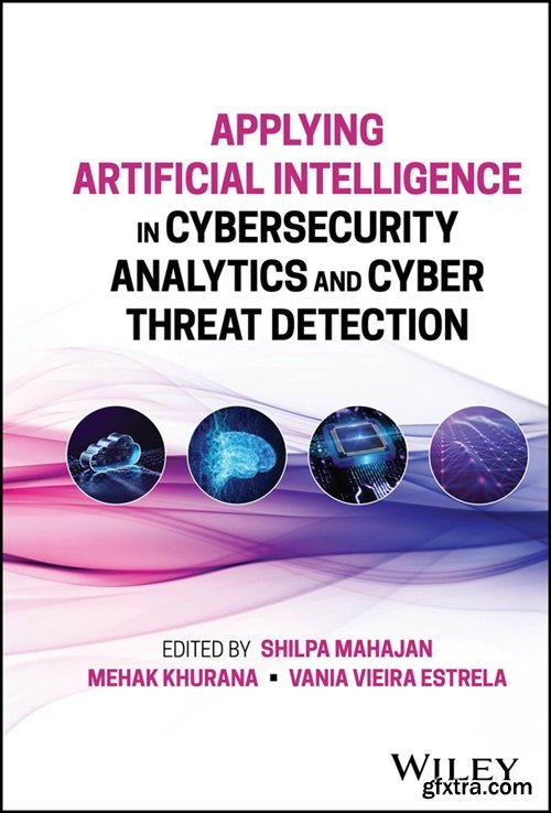 Applying Artificial Intelligence in Cybersecurity Analytics and Cyber Threat Detection