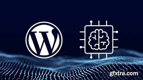 Master AI & WordPress: Web Development with AI for Beginners