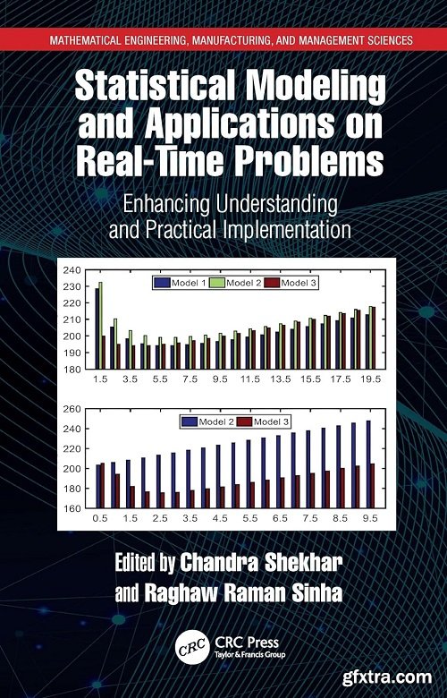 Statistical Modeling and Applications on Real-Time Problems: Enhancing Understanding and Practical Implementation