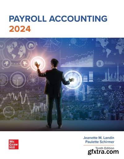 Payroll Accounting 2024, 10th Edition