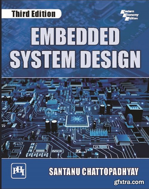 Embedded System Design, 3rd Edition