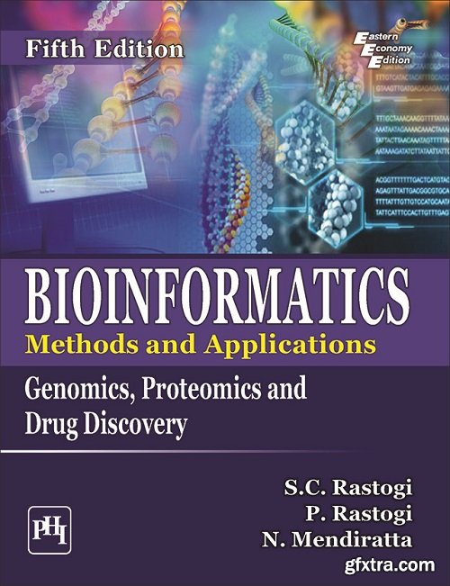 Bioinformatics—Methods and Applications: Genomics, Proteomics and Drug Discovery, 5th Edition