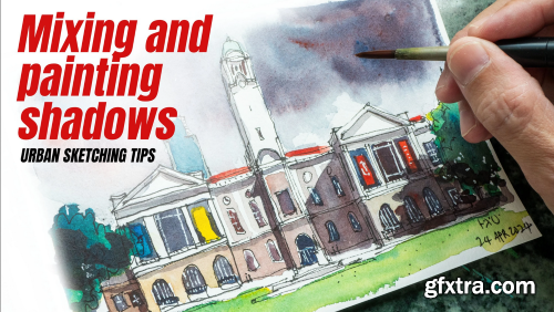 Urban Sketching Tips: Painting and Mixing Shadows