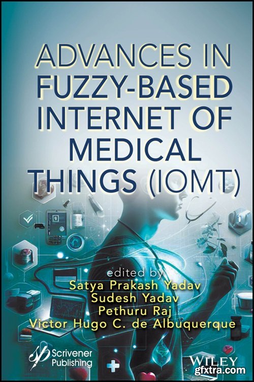 Advances in Fuzzy-Based Internet of Medical Things (IoMT)