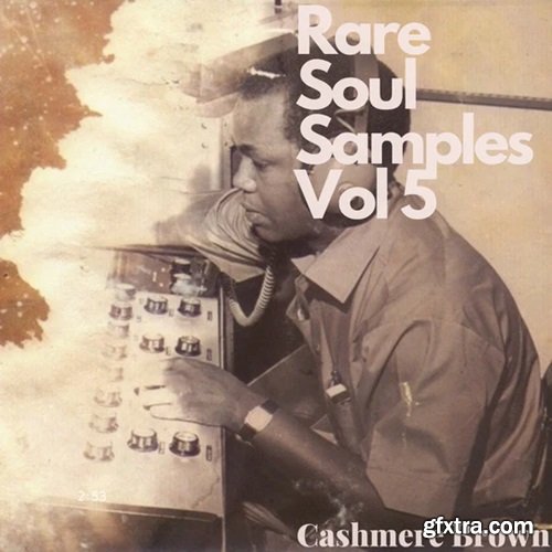 Cashmere Brown Rare Soul Samples Vol 5