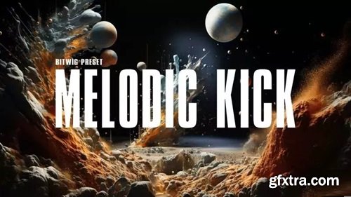 Polarity Music Melodic Kick Bitwig Presets