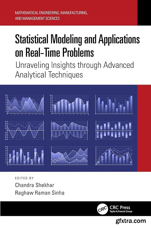 Statistical Modeling and Applications on Real-Time Problems: Unraveling Insights through Advanced Analytical Techniques