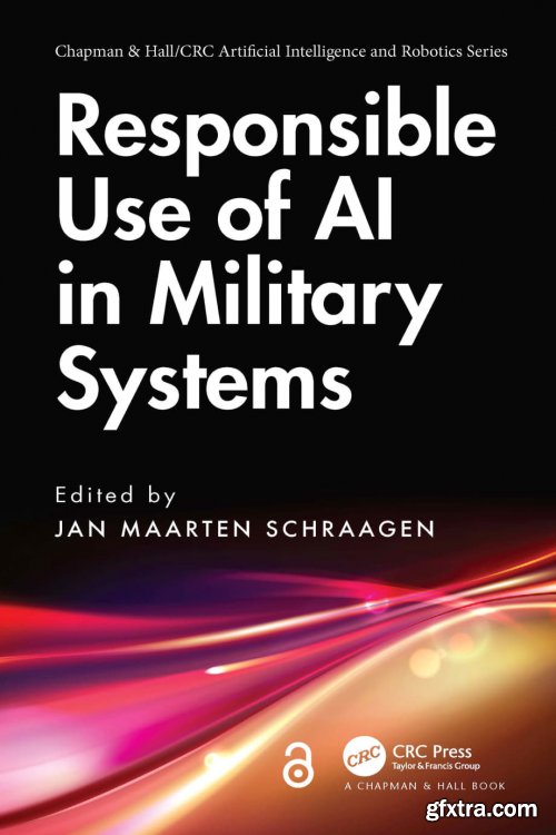 Responsible Use of AI in Military Systems