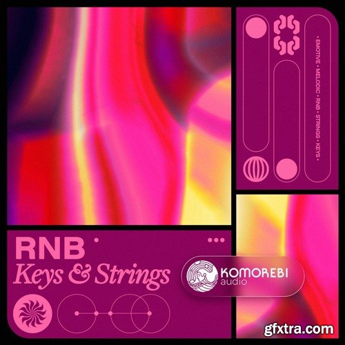 Komorebi Audio RNB Keys and Strings