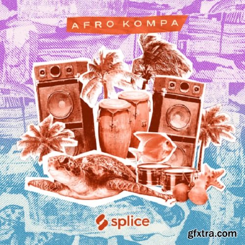 Splice Sessions Afro Kompa