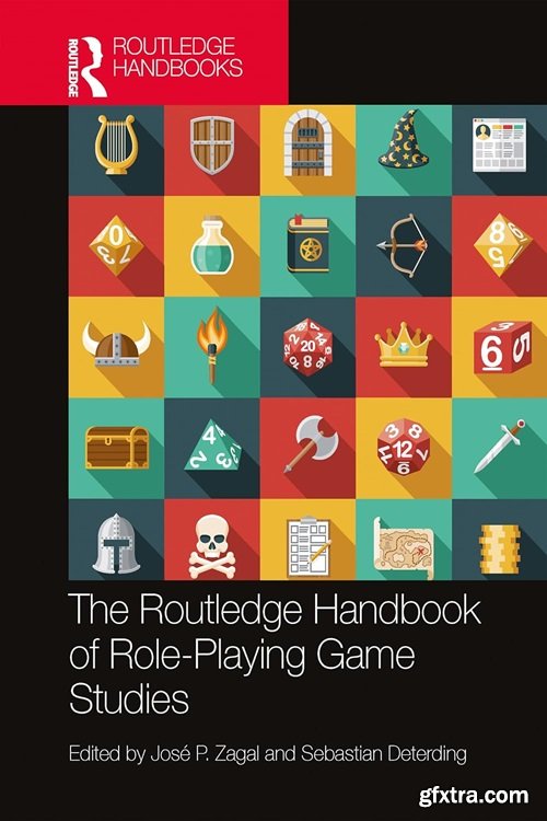 The Routledge Handbook of Role-Playing Game Studies