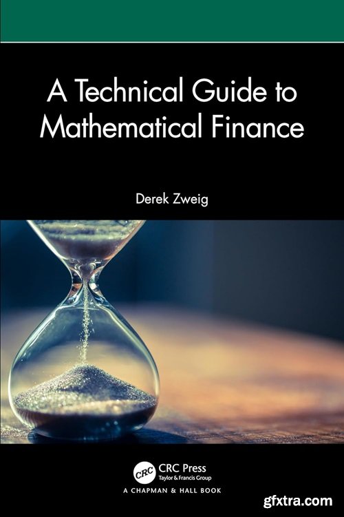 A Technical Guide to Mathematical Finance