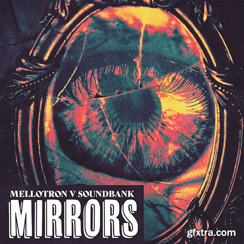 Audio Juice Mirrors (Mellotron V Bank)