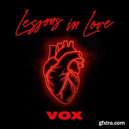 VOX Lessons in Love