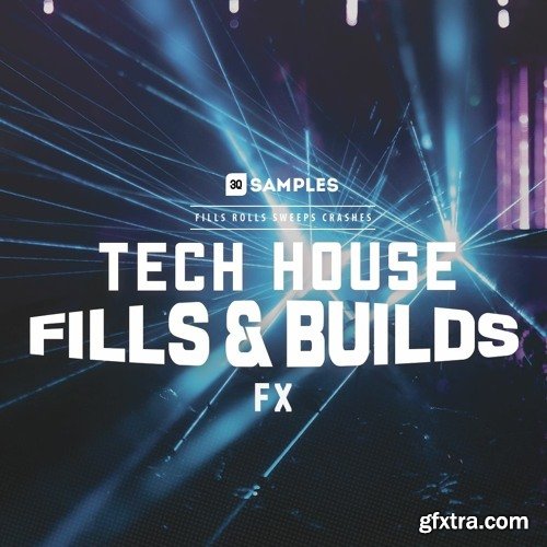 3q Samples Tech House Fills and Builds FX