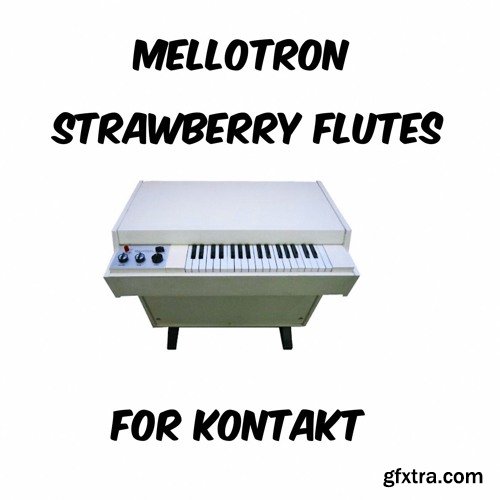 PastToFutureReverbs Mellotron Strawberry Flutes For KONTAKT