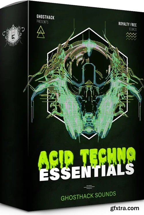 Ghosthack Acid Techno Essentials