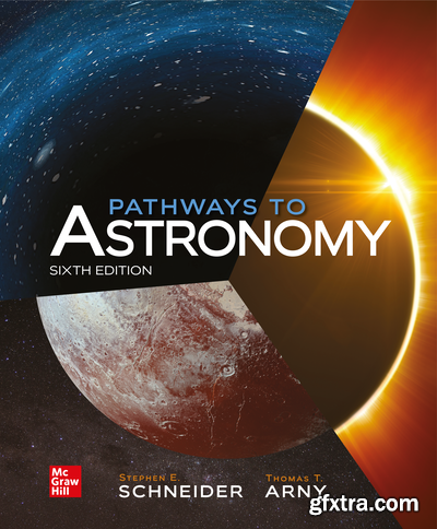 Pathways to Astronomy, 6th Edition