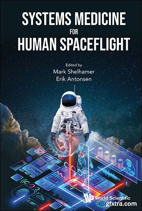 Systems Medicine for Human Spaceflight