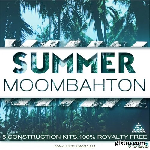 Maverick Samples Summer Moombahton Vol 3