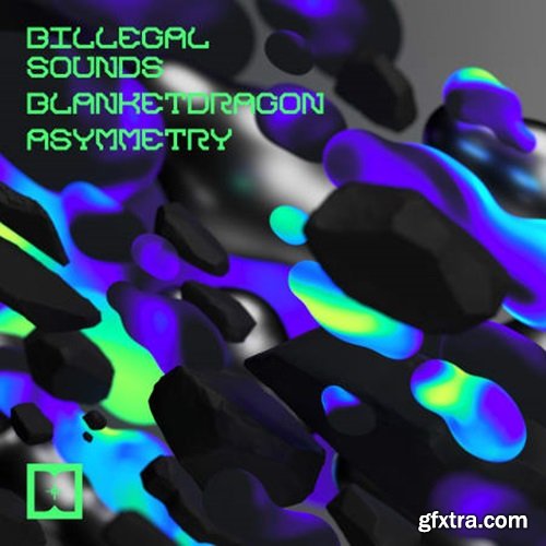 Billegal Sounds Blanketdragon Asymmetry