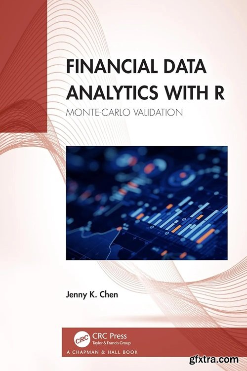 Financial Data Analytics with R: Monte-Carlo Validation