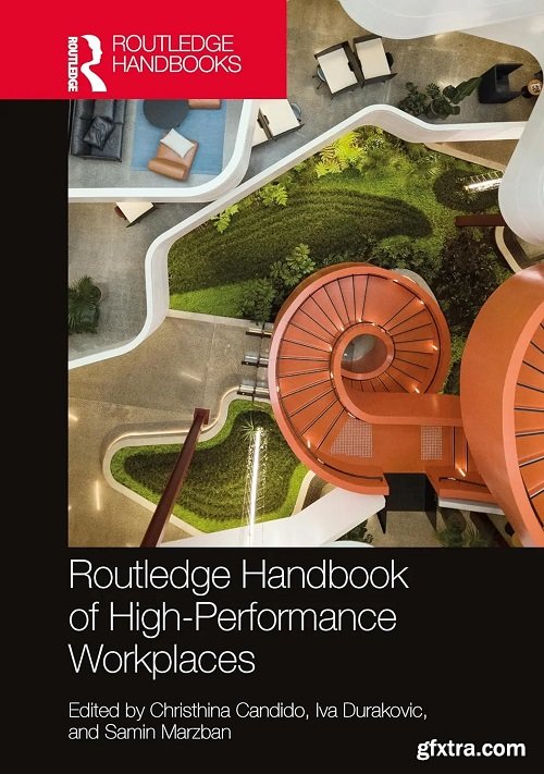 Routledge Handbook of High-Performance Workplaces