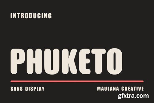 Phuketo Sans Rounded Display Font 4H36DWJ