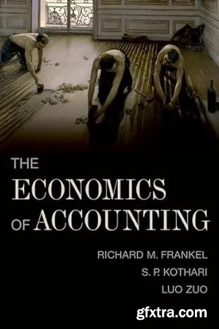 The Economics of Accounting